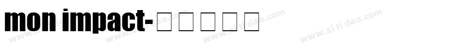 mon impact字体转换